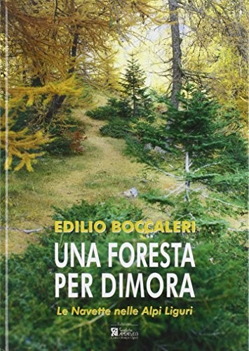 Una foresta per dimora le - foresta,